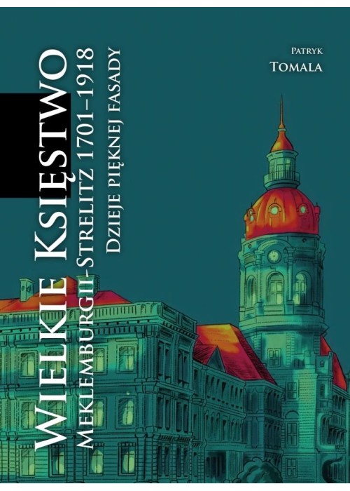 Wielkie Księstwo Meklemburgii-Strelitz 1701-1918