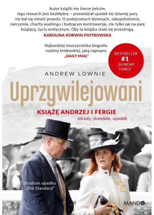 Uprzywilejowani. Książę Andrzej i Fergie...