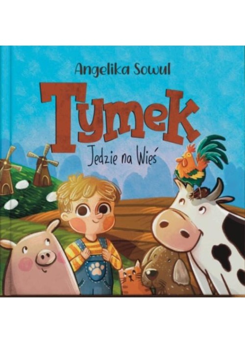 Tymek jedzie na wieś