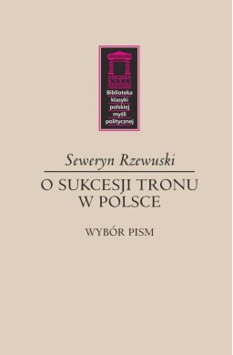 O sukcesji tronu w Polsce