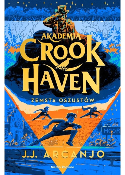 Akademia Crookhaven T.5 Zemsta oszustów
