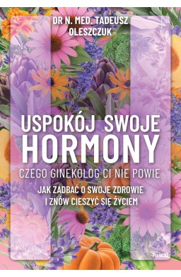 Uspokój swoje hormony
