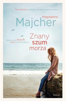 Saga nadmorska T.3 Znany szum morza