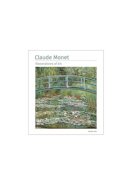 Claude Monet Masterpieces of Art w.ang TW