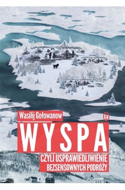 Wyspa, czyli usprawiedliwienie bezsensownych...