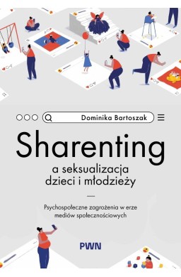 Sharenting a seksualizacja dzieci i młodzieży