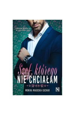 Szef, którego nie chciałam