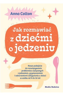 Jak rozmawiać z dziećmi o jedzeniu