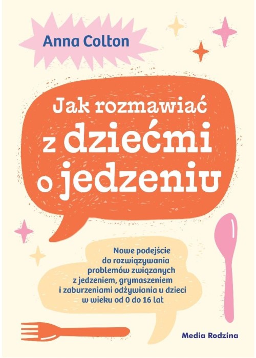 Jak rozmawiać z dziećmi o jedzeniu