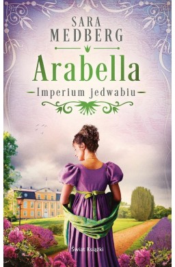 Imperium jedwabiu T.2 Arabella