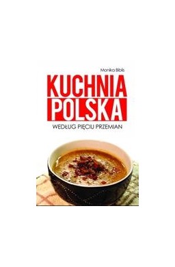 Kuchnia polska według Pięciu Przemian