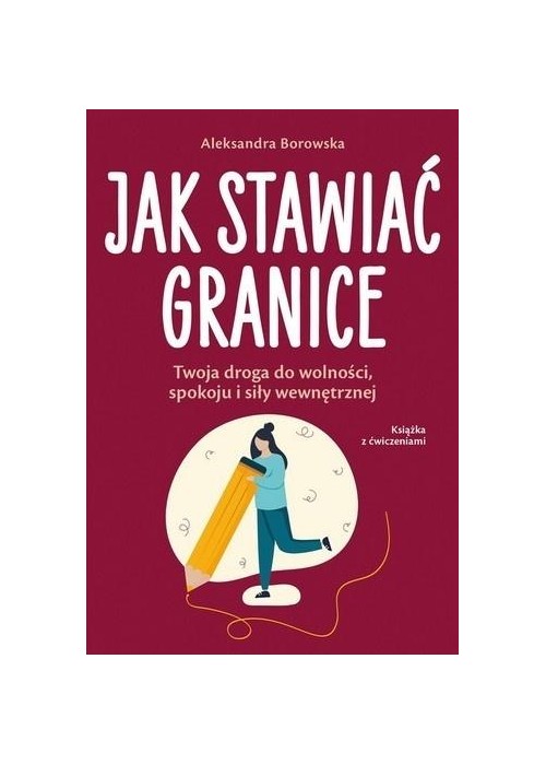 Jak stawiać granice