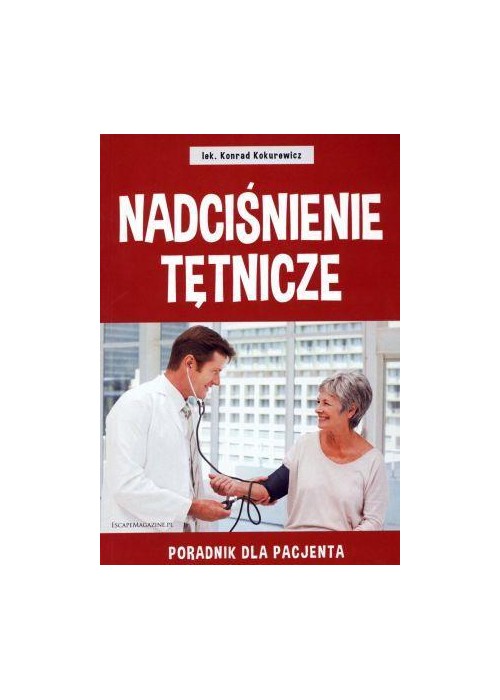 Nadciśnienie tętnicze. Poradnik dla pacjenta