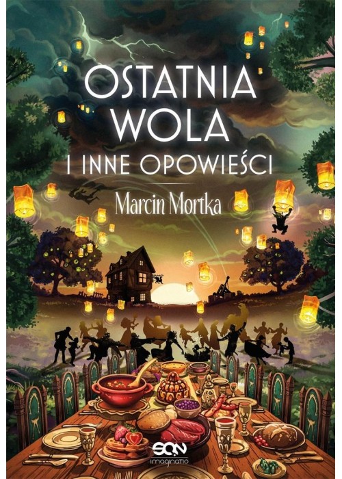 Ostatnia wola i inne opowieści