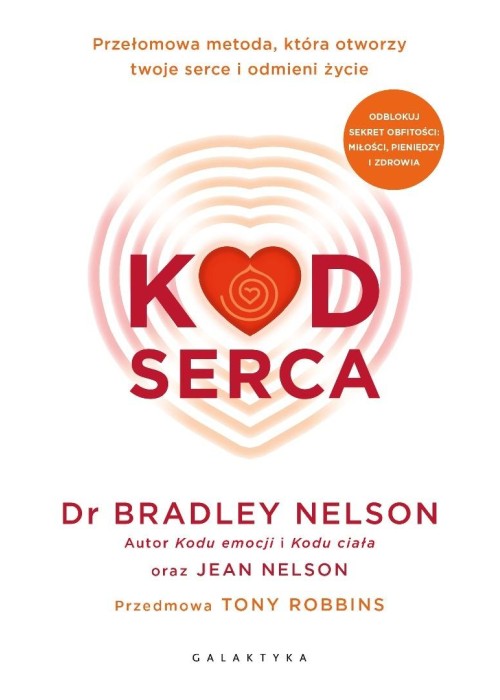 Kod serca. Przełomowa metoda, która otworzy...