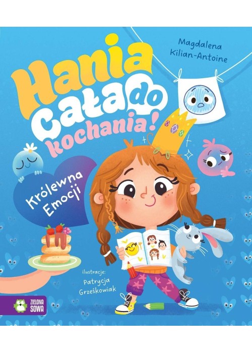 Hania cała do kochania! Królewna Emocji