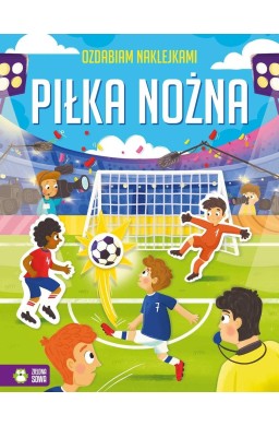 Ozdabiam naklejkami. Piłka nożna