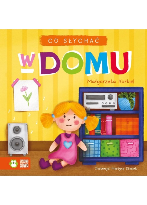 Co słychać. W domu