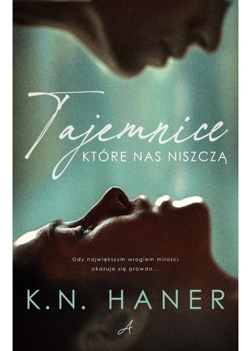 Tajemnice, które nas niszczą