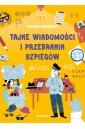 Tajne wiadomości i przebrania szpiegów