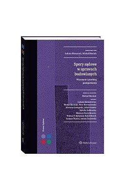 Spory sądowe w sprawach budowlanych Wszczęcie...
