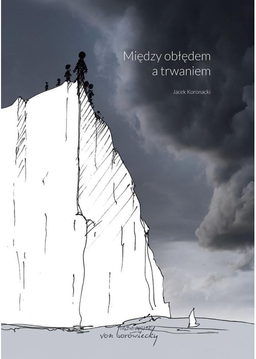 Między obłędem a trwaniem