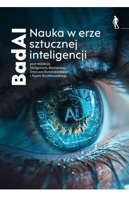 BadAI Nauka w erze sztucznej inteligencji