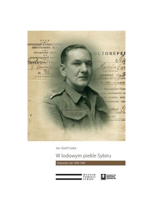 W lodowym piekle Sybiru. Dzienniki z lat 1939-1942