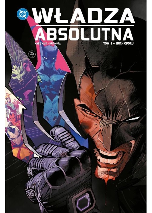 Władza absolutna T.2 Ruch oporu