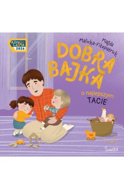 Dobra bajka o najlepszym tacie