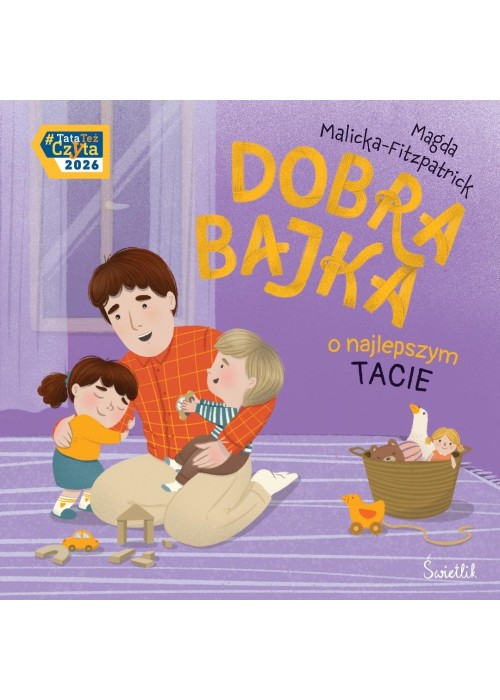 Dobra bajka o najlepszym tacie