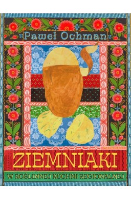 Ziemniaki w roślinnej kuchni regionalnej