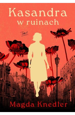 Kasandra w ruinach T.1
