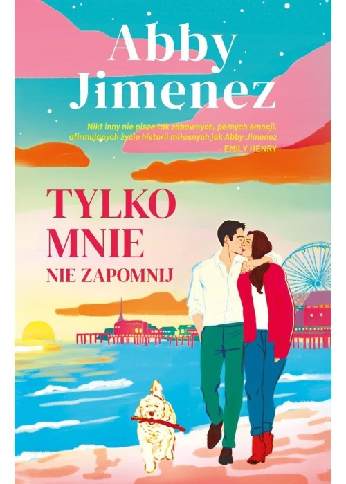 Tylko mnie nie zapomnij