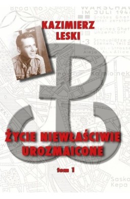 Życie niewłaściwie urozmaicone T.1 TW
