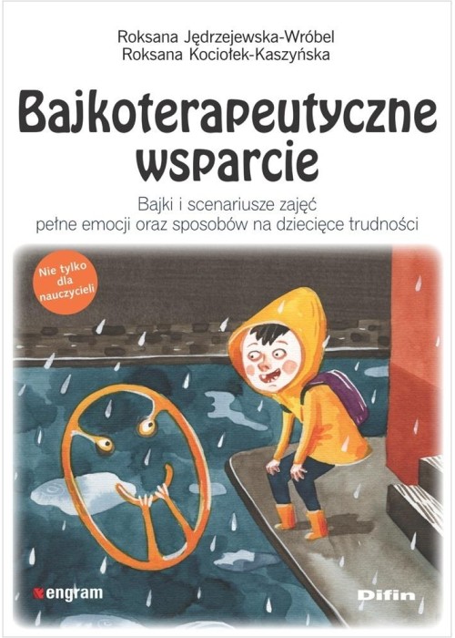Bajkoterapeutyczne wsparcie Bajki i scenariusze...