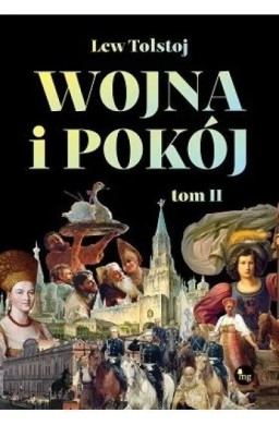 Wojna i pokój T.2