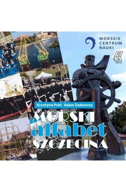 Morski Alfabet Szczecina