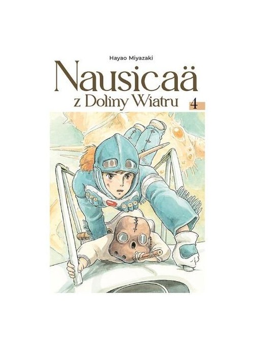 Nausicaa z Doliny Wiatru T.4