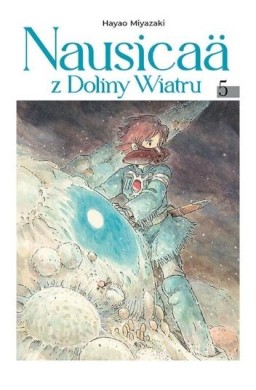 Nausicaa z Doliny Wiatru T.5
