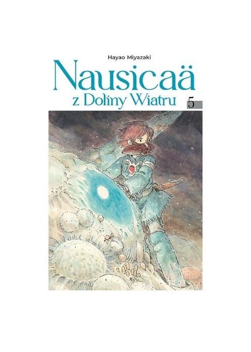 Nausicaa z Doliny Wiatru T.5