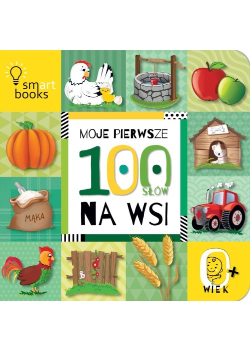 Moje Pierwsze 100 słów. Na wsi 0+ w.2