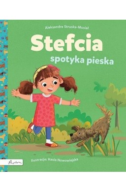 Stefcia spotyka pieska