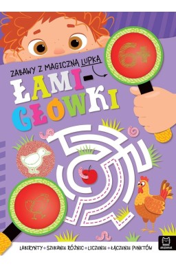 Zabawy z magiczną lupką. ŁAMIGŁÓWKI 6+