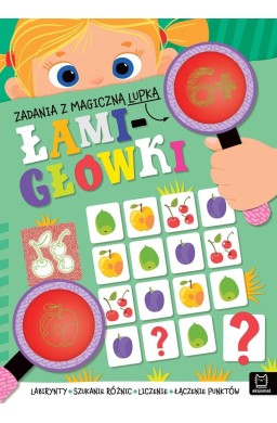 Zadania z magiczną lupką. ŁAMIGŁÓWKI 6+
