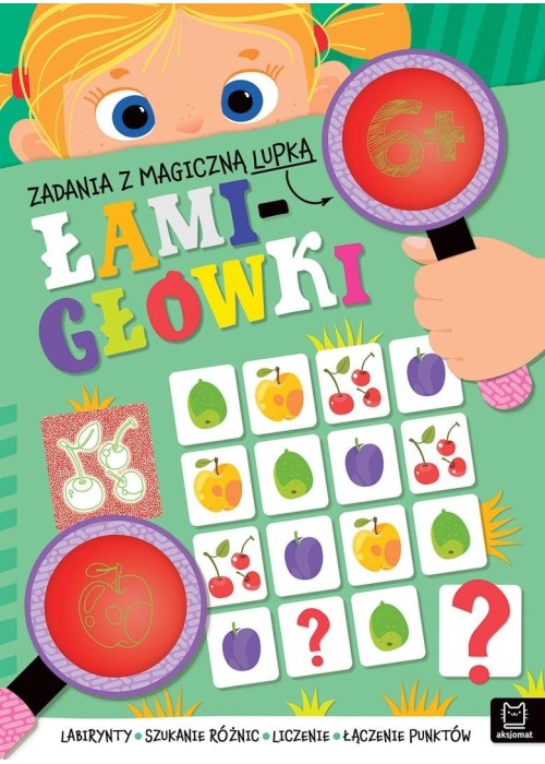 Zadania z magiczną lupką. ŁAMIGŁÓWKI 6+