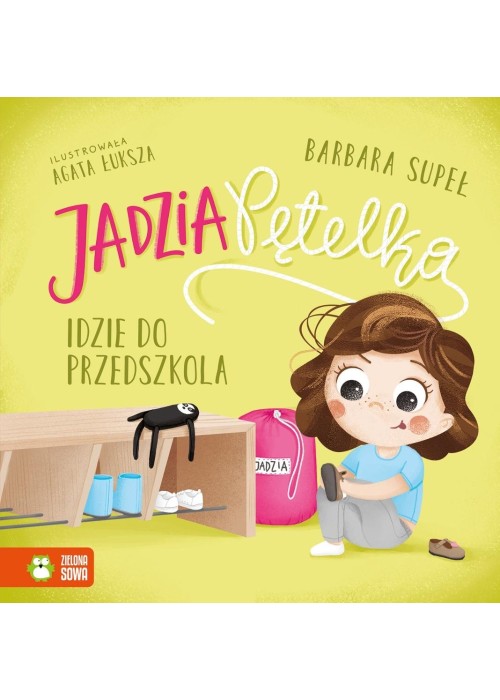 Jadzia Pętelka idzie do przedszkola
