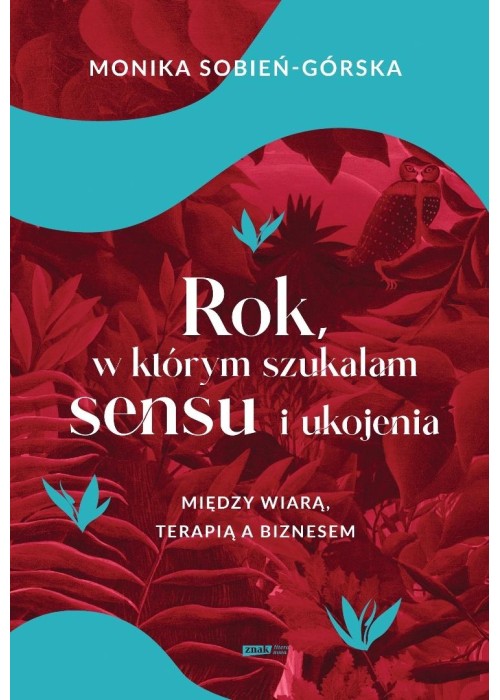 Rok, w którym szukałam sensu i ukojenia