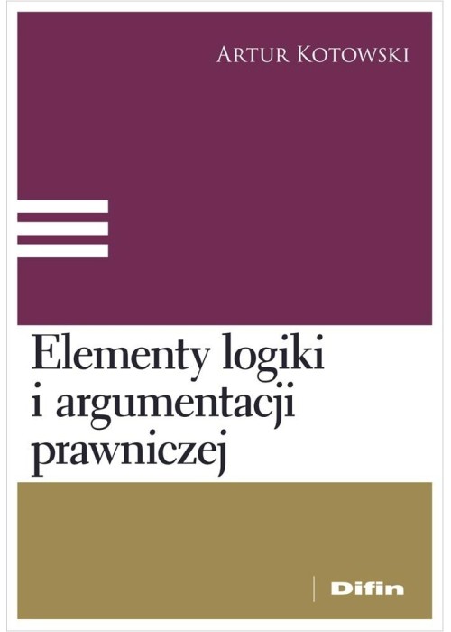 Elementy logiki i argumentacji prawniczej