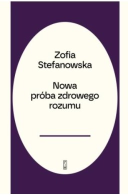 Nowa próba zdrowego rozumu